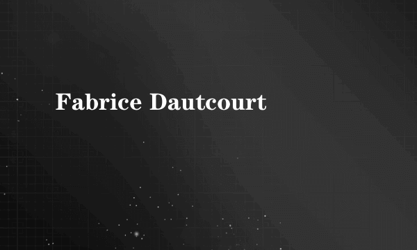 Fabrice Dautcourt