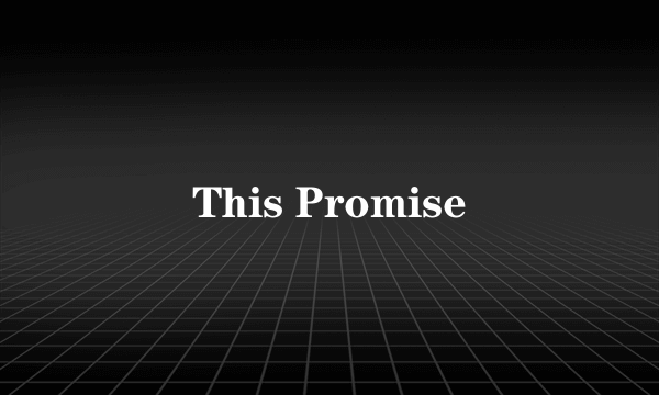 This Promise