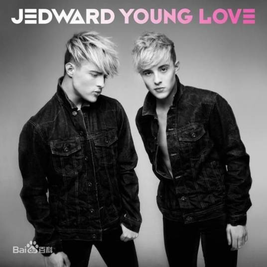 Young Love（爱尔兰组合jedward第三张专辑）