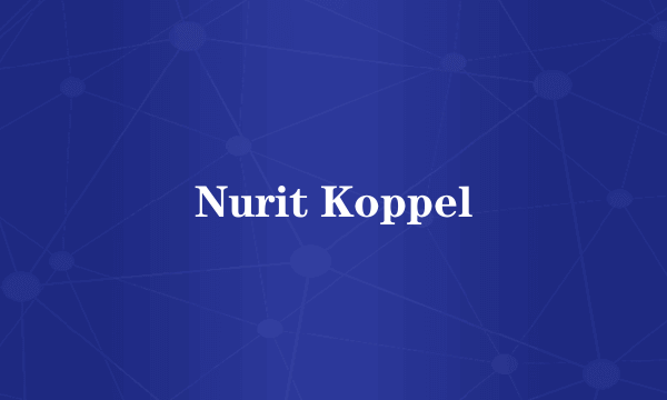 Nurit Koppel