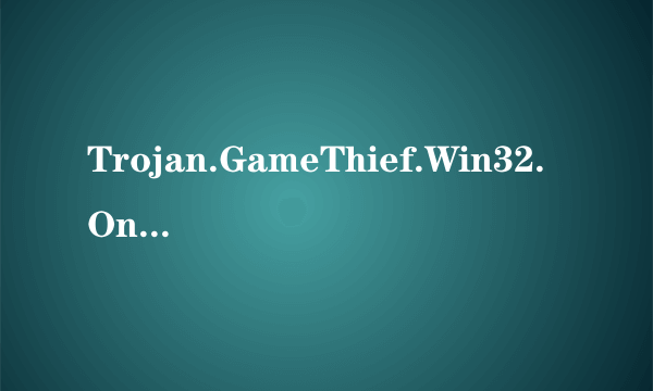 Trojan.GameThief.Win32.OnLineGames.snxy