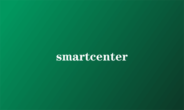 smartcenter