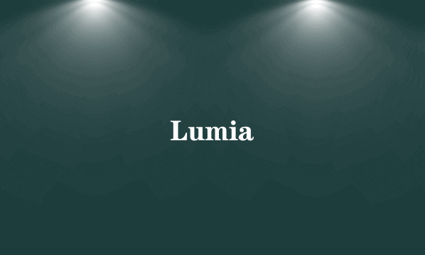 Lumia